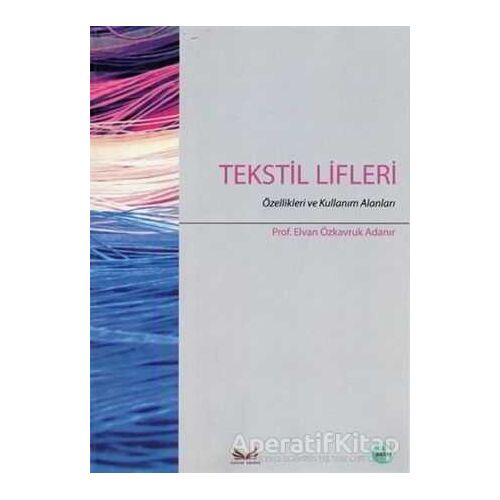 Tekstil Lifleri - Elvan Özkavruk Adanır - Mungan Kavram Yayınevi