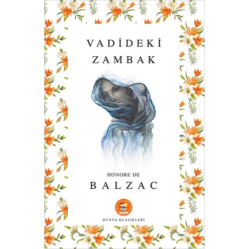 Vadideki Zambak - Honore de Balzac - Biom (Dünya Klasikleri)