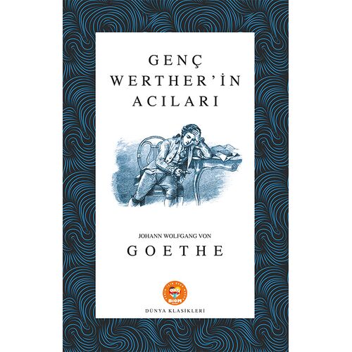 Genç Werter in Acıları - Goethe - Biom (Dünya Klasikleri)