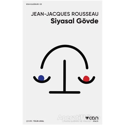 Siyasal Gövde - Jean-Jacques Rousseau - Can Yayınları