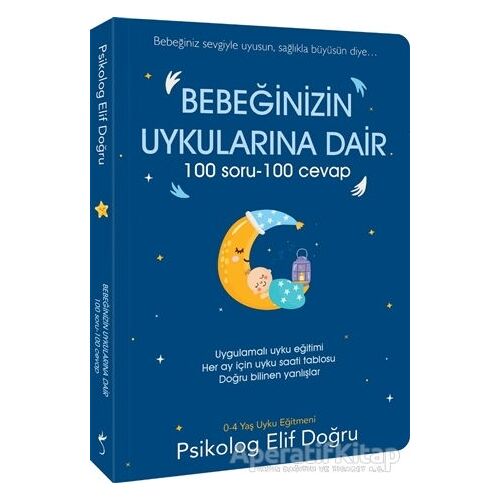 Bebeğinizin Uykularına Dair 100 Soru - 100 Cevap - Elif Doğru - İndigo Kitap