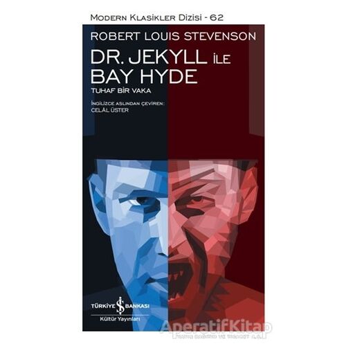 Dr. Jekyll İle Bay Hyde - Tuhaf Bir Vaka - Robert Louıs Stevenson - İş Bankası Kültür Yayınları