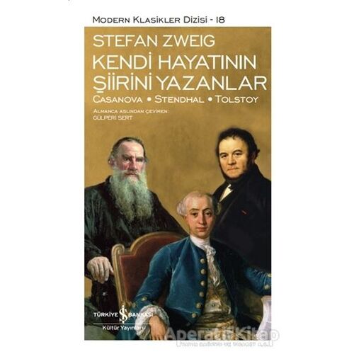 Kendi Hayatının Şiirini Yazanlar: Casanova - Stendhal - Tolstoy