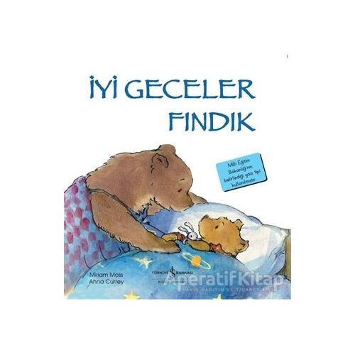 İyi Geceler Fındık - Miriam Moss - İş Bankası Kültür Yayınları