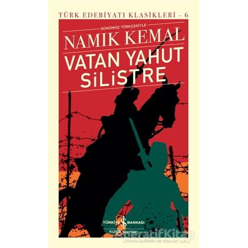 Vatan Yahut Silistre - Namık Kemal - İş Bankası Kültür Yayınları