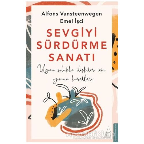 Sevgiyi Sürdürme Sanatı - Alfons Vansteenwegen - Destek Yayınları