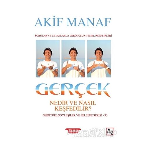 Gerçek Nedir ve Nasıl Keşfedilir? - Akif Manaf - Az Kitap