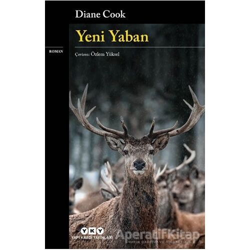 Yeni Yaban - Diane Cook - Yapı Kredi Yayınları