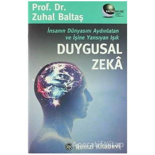 Duygusal Zeka - Zuhal Baltaş - Remzi Kitabevi