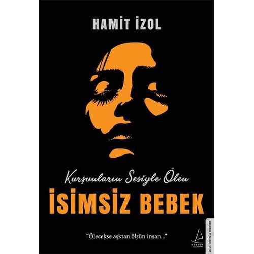 İsimsiz Bebek - Hamit İzol - Destek Yayınları