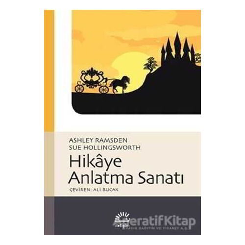 Hikaye Anlatma Sanatı - Ashley Ramsden - İletişim Yayınevi