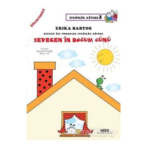 Sevecenin Doğum Günü - Erika Bartos - Yapı Kredi Yayınları