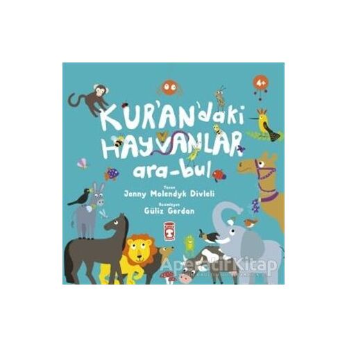 Kurandaki Hayvanlar Ara-Bul - Jenny Molendyk Divleli - Timaş Gülce Çocuk