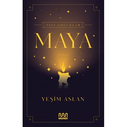 İsli Çocuklar: Maya - Yeşim Aslan - Mundi