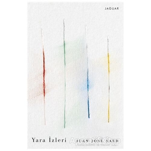 Yara İzleri - Juan Jose Saer - Jaguar Kitap