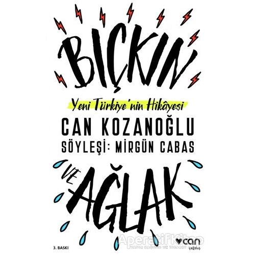 Bıçkın ve Ağlak - Can Kozanoğlu - Can Yayınları