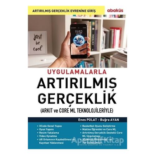 Uygulamalarla Artırılmış Gerçeklik (Arkıt ve Core Ml Teknolojileriyle) - Buğra Ayan - Abaküs Kitap