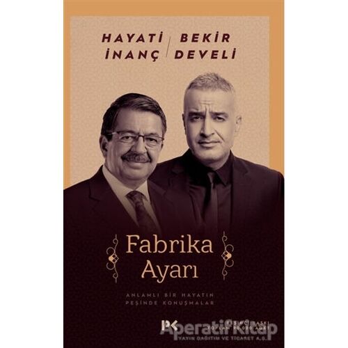 Fabrika Ayarı - Bekir Develi - Profil Kitap