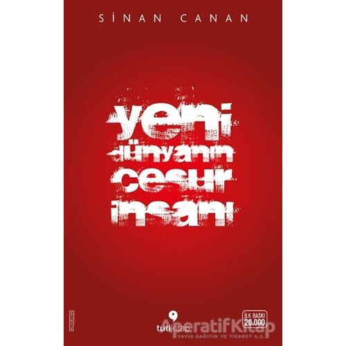 Yeni Dünyanın Cesur İnsanı - Sinan Canan - Tuti Kitap