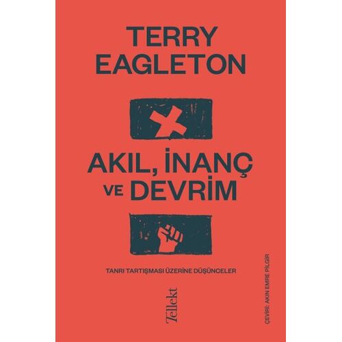 Akıl, İnanç ve Devrim - Terry Eagleton - Tellekt