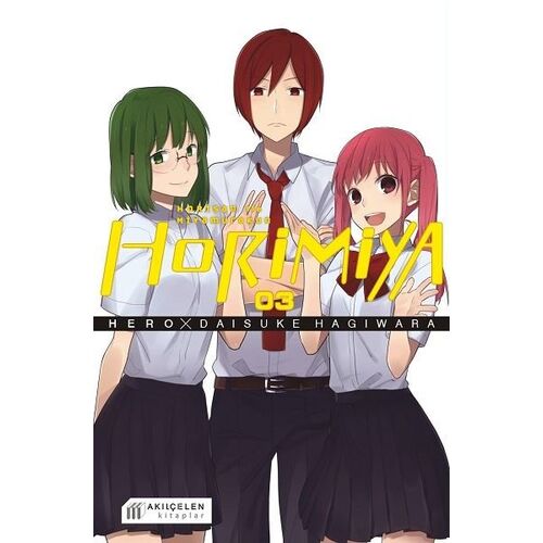 Horimiya Horisan İle Miyamurakun 3. Cilt - Hero - Akıl Çelen Kitaplar