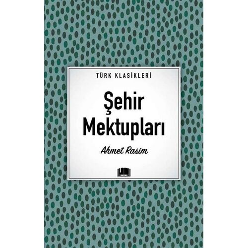 Şehir Mektupları - Ahmet Rasim - Ema Kitap