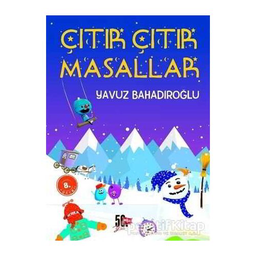 Çıtır Çıtır Masallar - Yavuz Bahadıroğlu - Nesil Çocuk Yayınları