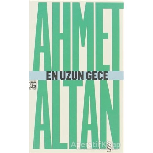 En Uzun Gece - Ahmet Altan - Everest Yayınları