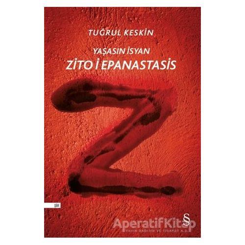Zito i Epanastasis - Tuğrul Keskin - Everest Yayınları