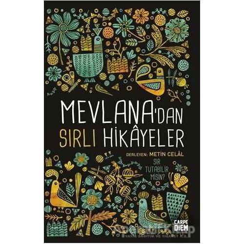 Mevlanadan Sırlı Hikayeler - Metin Celal - Carpe Diem Kitapları