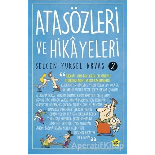 Atasözleri ve Hikayeleri 2 - Selcen Yüksel Arvas - Carpe Diem Kitapları