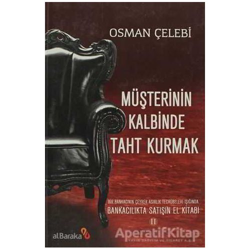 Müşterinin Kalbinde Taht Kurmak - Osman Çelebi - Hayat Yayınları