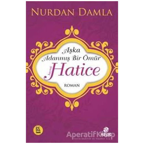 Hazreti Hatice - Nurdan Damla - Hayat Yayınları