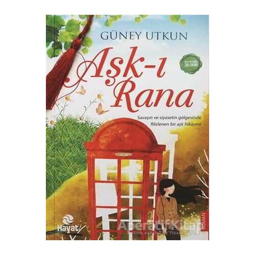 Aşk-ı Rana - Güney Utkun - Hayat Yayınları