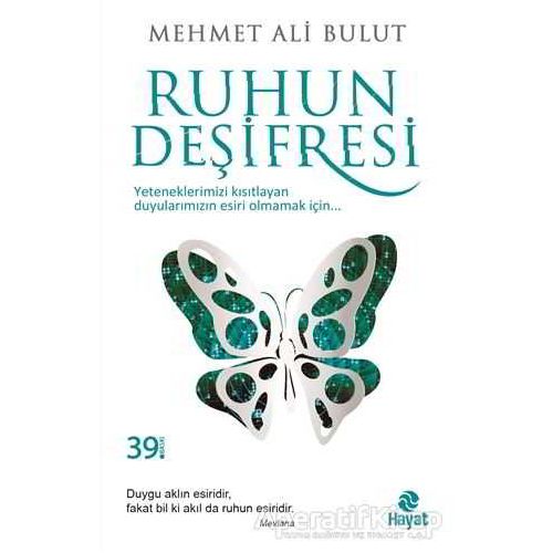 Ruhun Deşifresi - Mehmet Ali Bulut - Hayat Yayınları