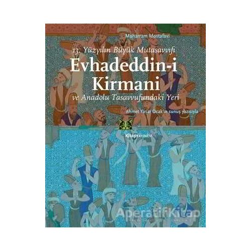 Evhadeddin-i Kirmani - Moharram Mostafavi - Kitap Yayınevi