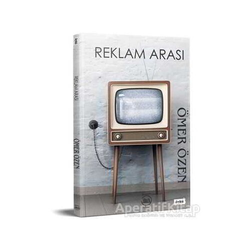 Reklam Arası - Ömer Özen - 5 Şubat Yayınları