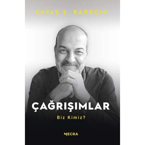 Çağrışımlar - Savaş Ş. Barkçin - Mecra Kitap