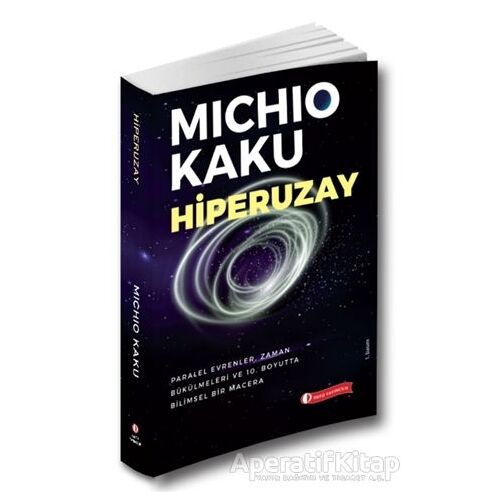 Hiperuzay - Michio Kaku - ODTÜ Geliştirme Vakfı Yayıncılık