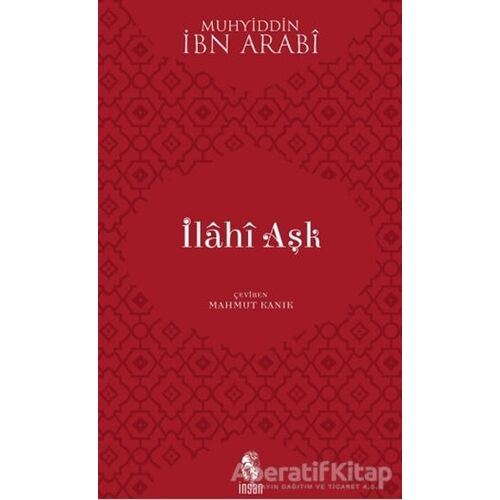 İlahi Aşk - İbn Arabi - İnsan Yayınları