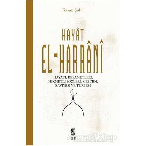 Hayat El-Harrani - Kasım Şulul - İnsan Yayınları