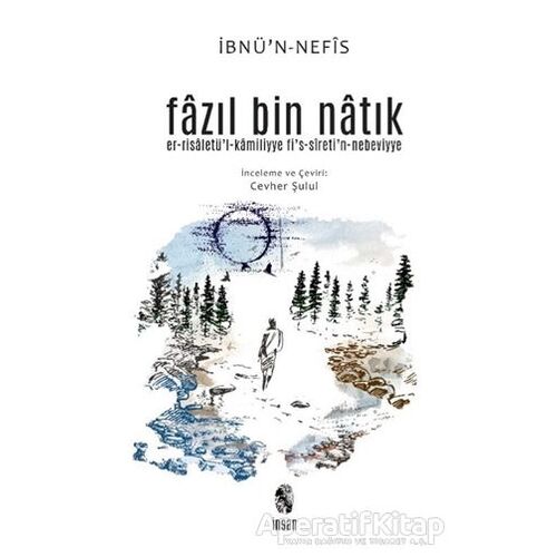 Fazıl Bin Natık - İbnü’n Nefis - İnsan Yayınları