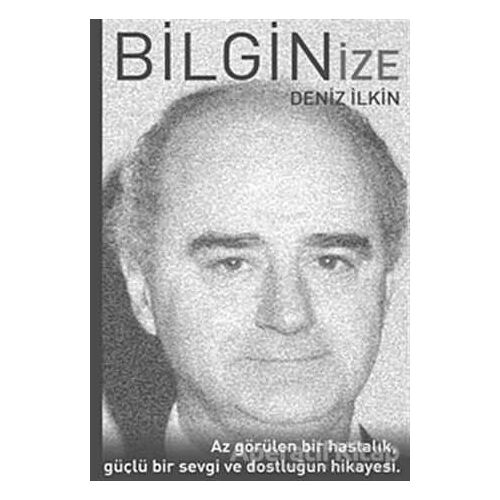 Bilginize - Deniz İlkin - ODTÜ Geliştirme Vakfı Yayıncılık