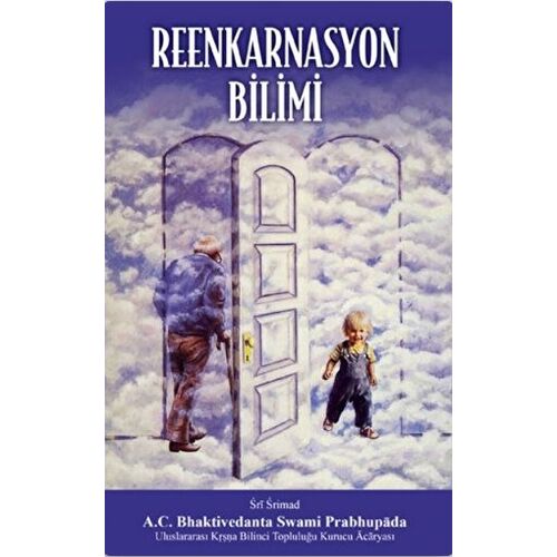 Reenkarnasyon Bilimi - A. C. Bhaktivedanta Swami Prabhupada - BBT Yayınevi