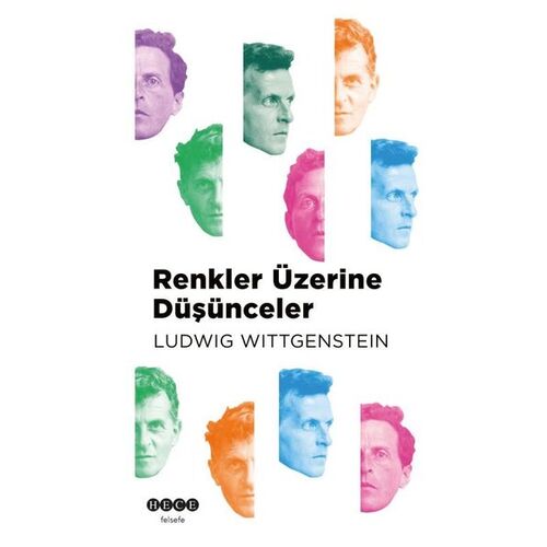 Renkler Üzerine Düşünceler - Ludwig Wittgenstein - Hece Yayınları