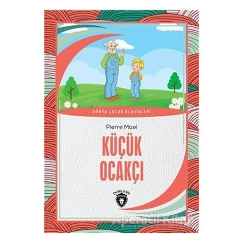 Küçük Ocakçı - Pierre Mael - Dorlion Yayınları