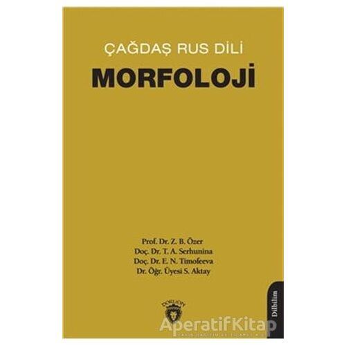 Çağdaş Rus Dili Morfoloji - Sonnur Aktay - Dorlion Yayınları