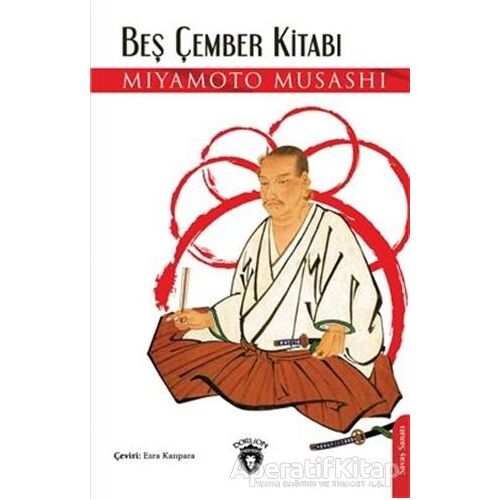 Beş Çember Kitabı - Miyamoto Musashi - Dorlion Yayınları