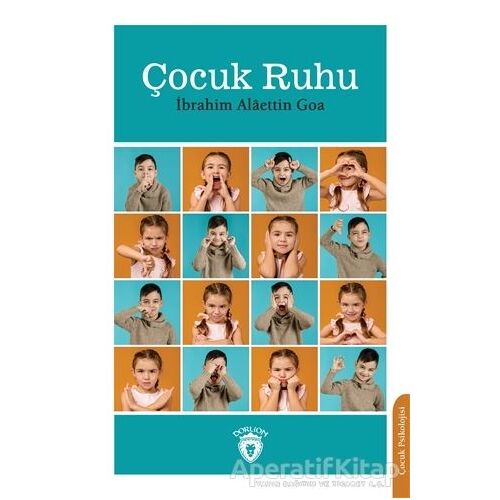 Çocuk Ruhu - İbrahim Alaaddin Gövsa - Dorlion Yayınları