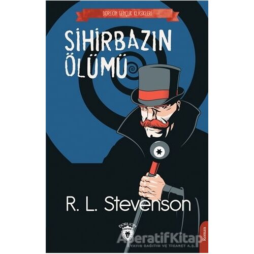 Sihirbazın Ölümü - R. L. Stewenson - Dorlion Yayınları